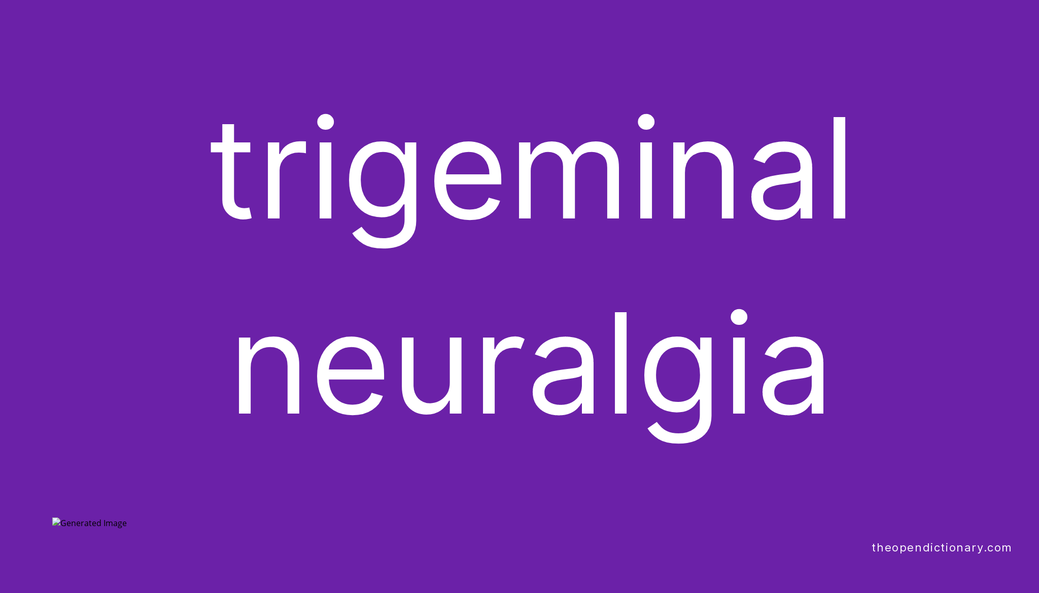 trigeminal-neuralgia-meaning-of-trigeminal-neuralgia-definition-of